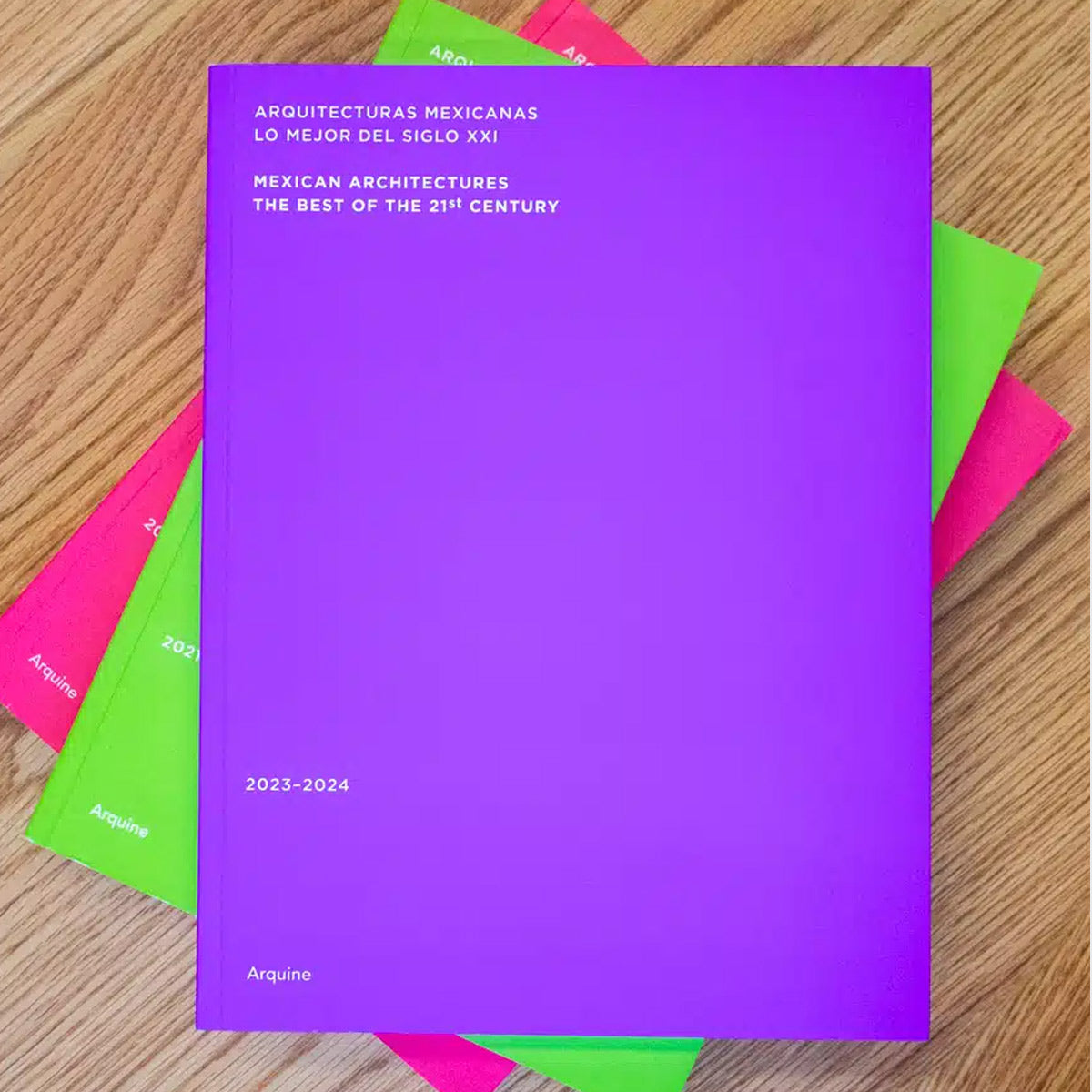 LIBRO / ARQUITECTURAS MEXICANAS LO MEJOR DEL SIGLO XXI 2023-2024