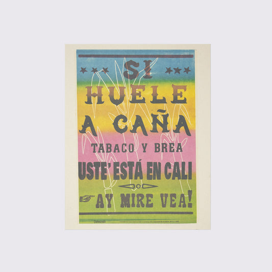 POSTER / SI HUELE A CAÑA