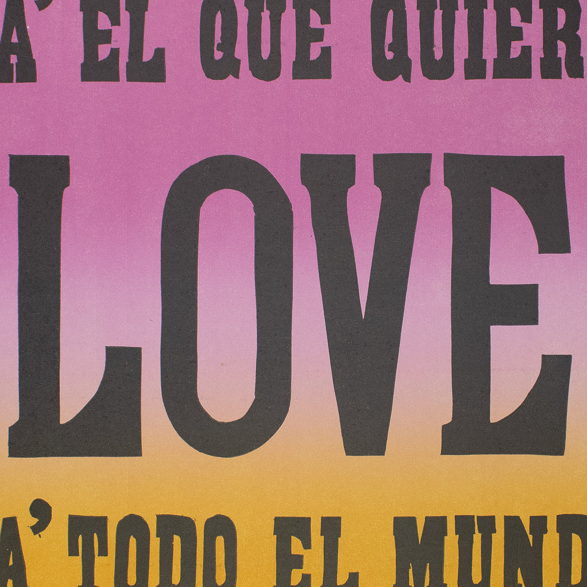 POSTER / MACONDO. LOVE PAL QUE QUIERA