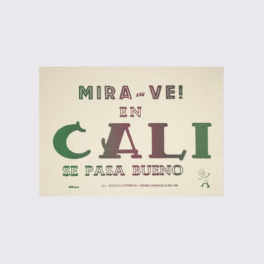 POSTER / VE… MIRA VE EN CALI SE PASA BUENO