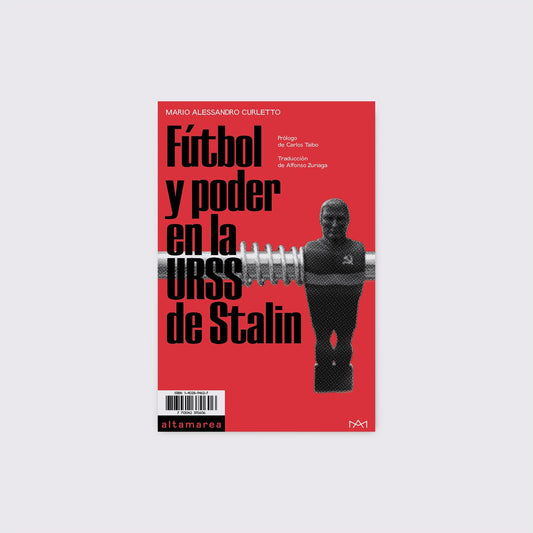 BOOK / FOOTBALL AND POWER IN STALIN'S USSR. Mario Alessandro Curletto