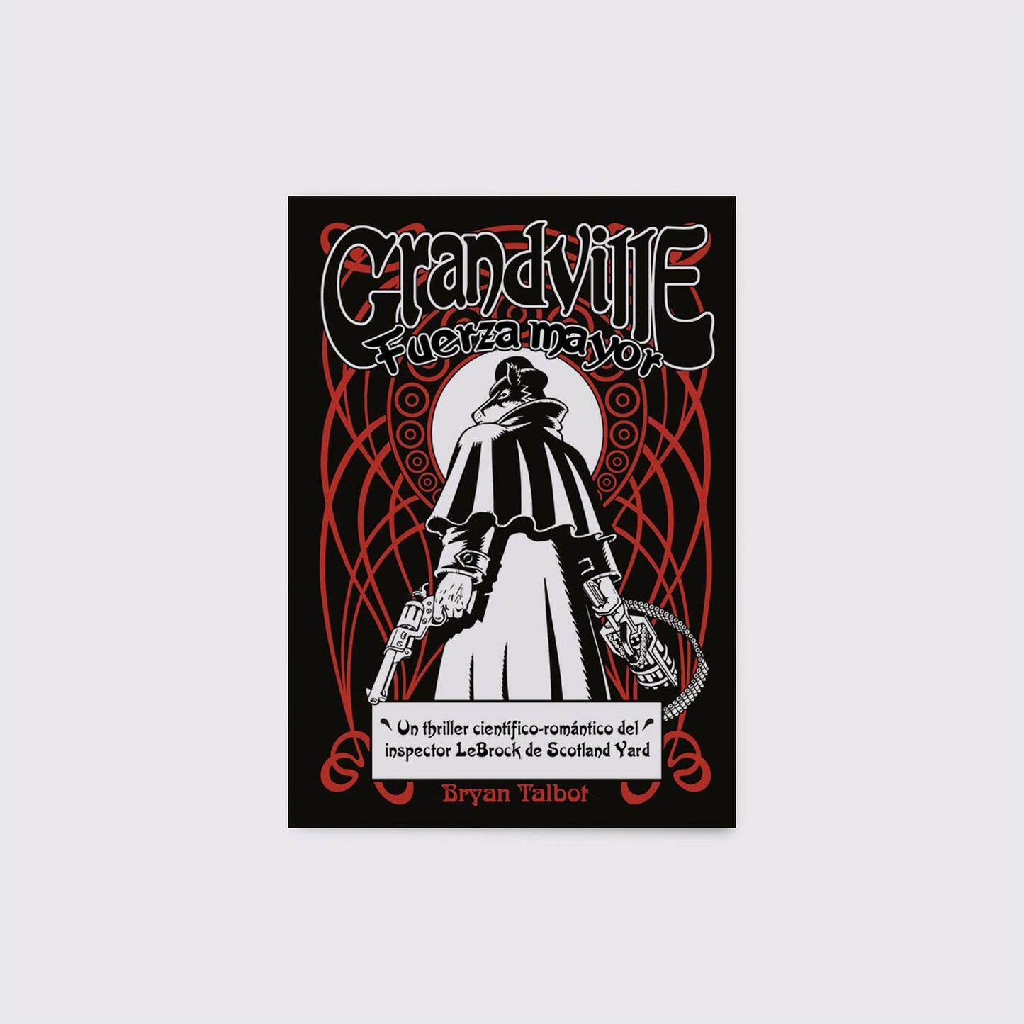 BOOK / GRANDVILLE FORCE MAJEURE. Bryan Talbot