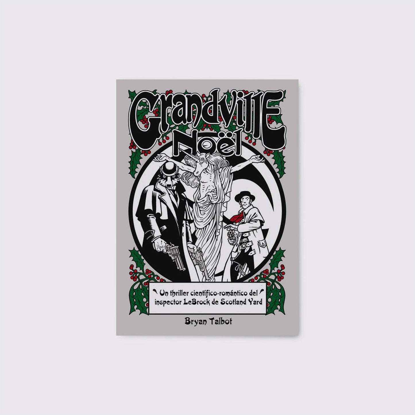 BOOK / GRANDVILLE NOEL. Bryan Talbot