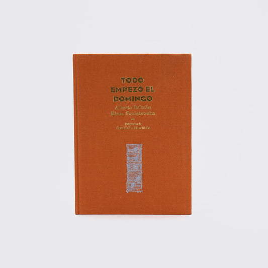 BOOK / ALL STARTED ON SUNDAY. E. Poniatowska and A.Beltrán