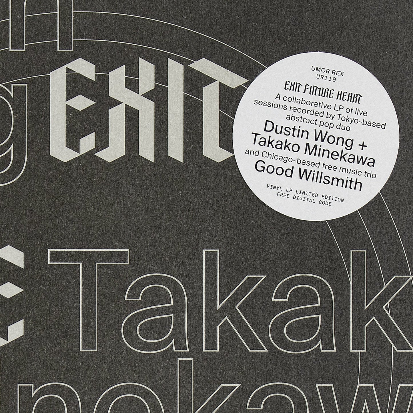 LP / WONG + MINEKAWA + WILLSMITH — Exit Future Heart