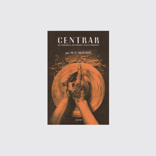 BOOK / "CENTER." Mary Caroline Richards