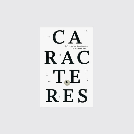 BOOK / "CARACTERS." Roberto Artl