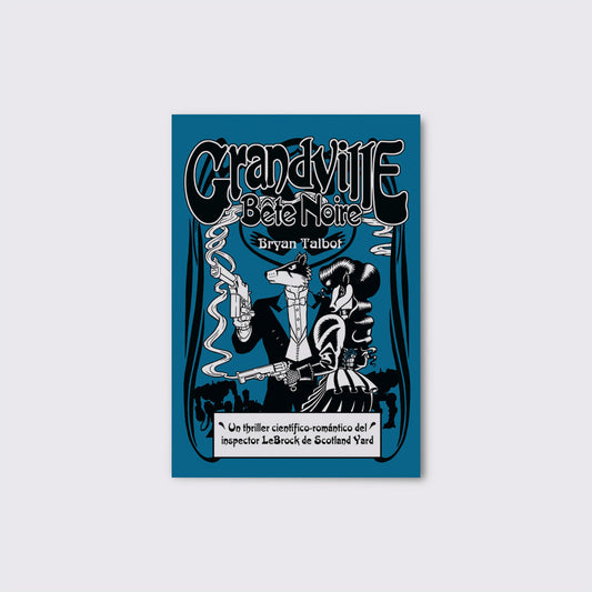 BOOK / GRANDVILLE BETE NOIRE. Bryan Talbot