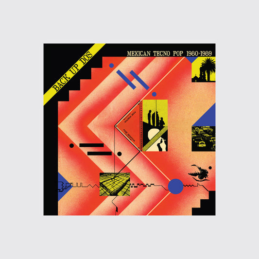 LP / Back Up Dos: Mexican Tecno Pop 1982-1990