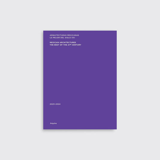 BOOK / MEXICAN ARCHITECTURES THE BEST OF THE 21ST CENTURY 2023-2024