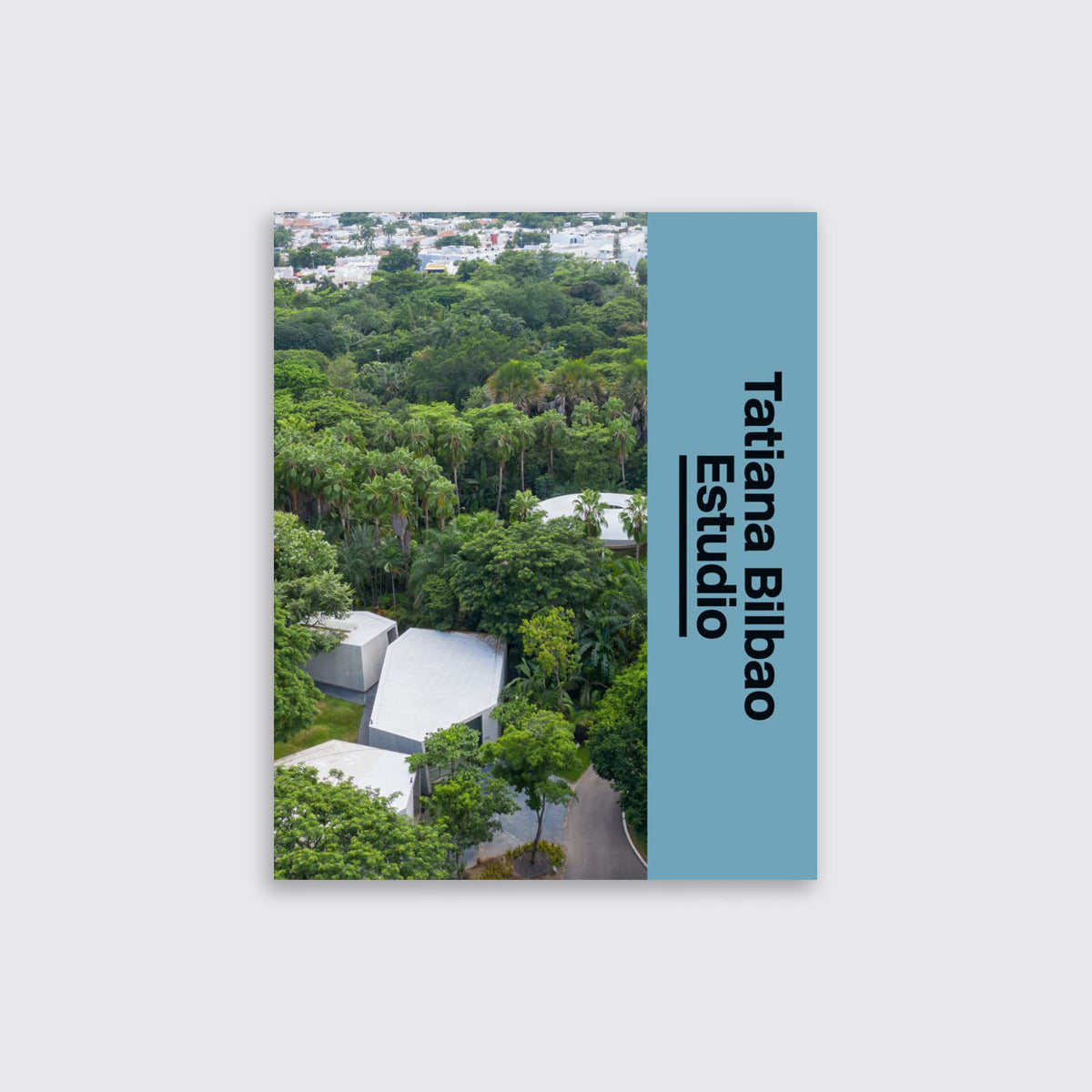 LIBRO / TATIANA BILBAO ESTUDIO. Nicolai Ouroussoff