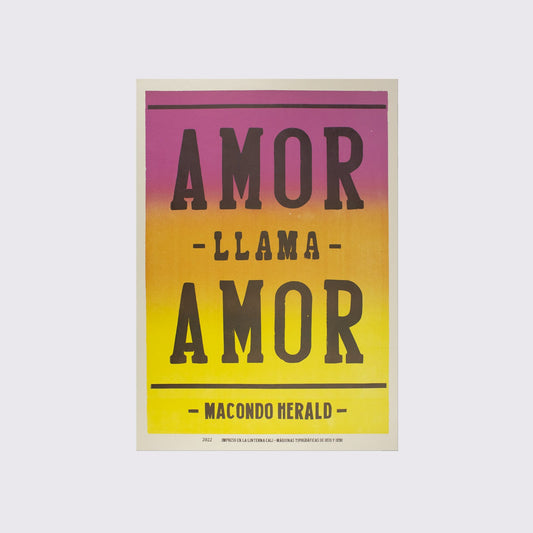 POSTER / MACONDO. AMOR LLAMA AMOR