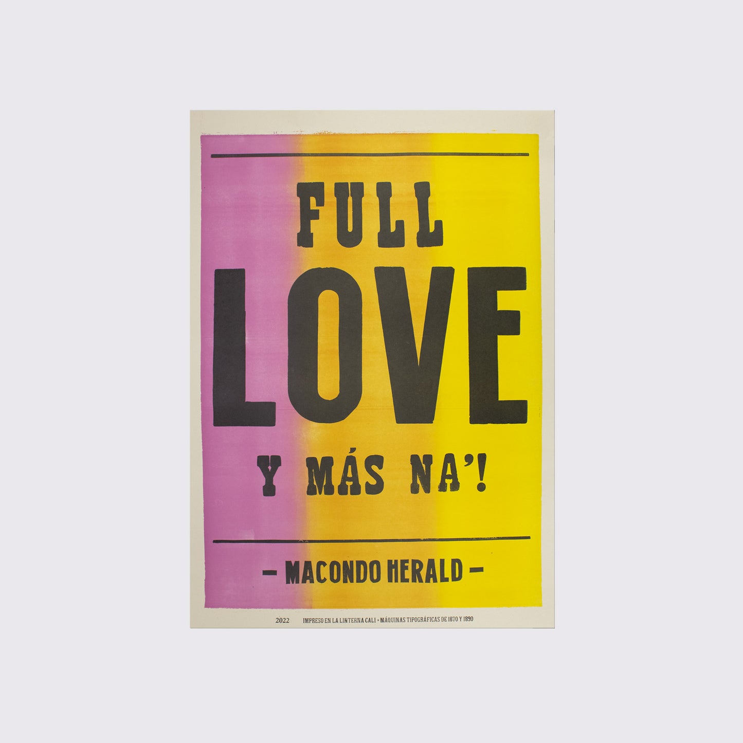 POSTER / MACONDO. FULL LOVE