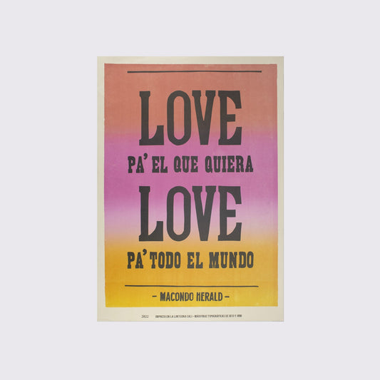 POSTER / MACONDO. LOVE PAL QUE QUIERA