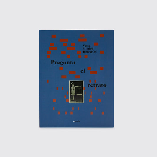 BOOK / QUESTION THE PORTRAIT. Vesta Mónica