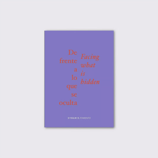 BOOK / FACING WHAT IS HIDDEN