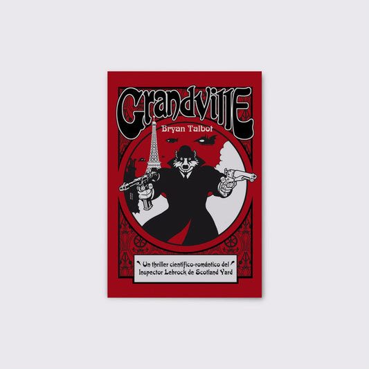 BOOK / GRANDVILLE. Bryan Talbot