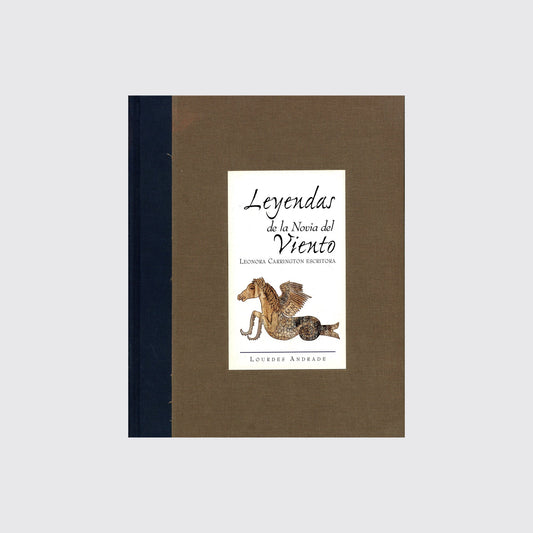 BOOK / LEYENDAS DE LA NOVIA DEL VIENTO. Lourdes Andrade