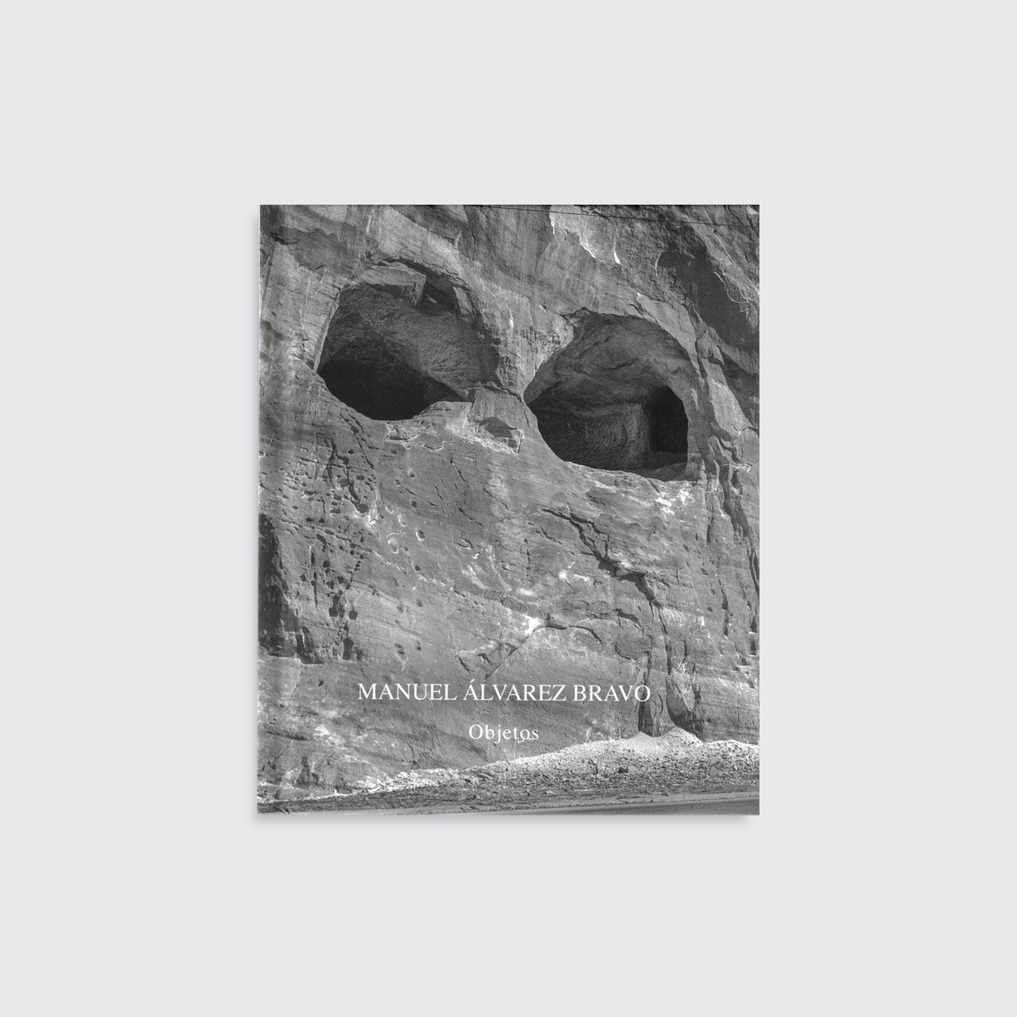 BOOK / "OBJETS." Manuel Álvarez Bravo
