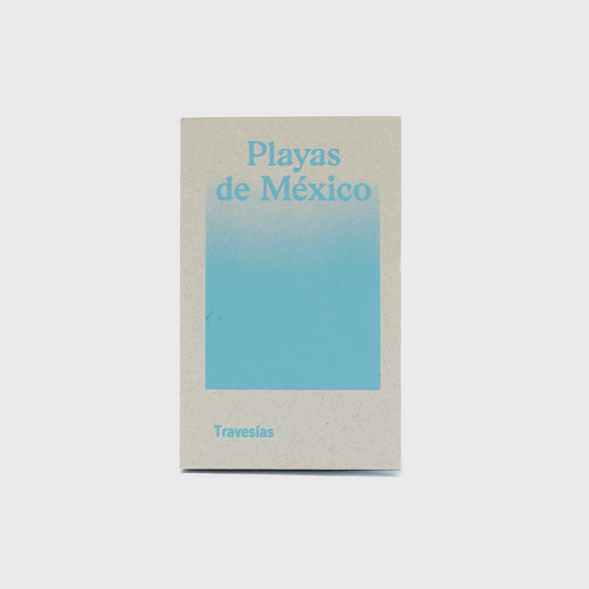 GUIDE / "BEACHES OF MEXICO"