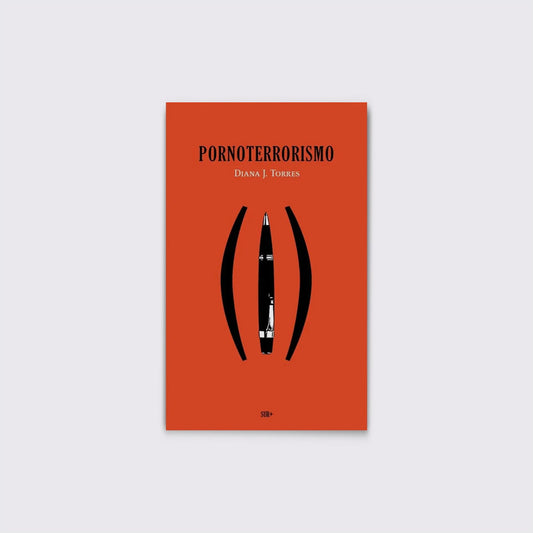 BOOK / PORNOTERROSIMO. Diana J. Torres