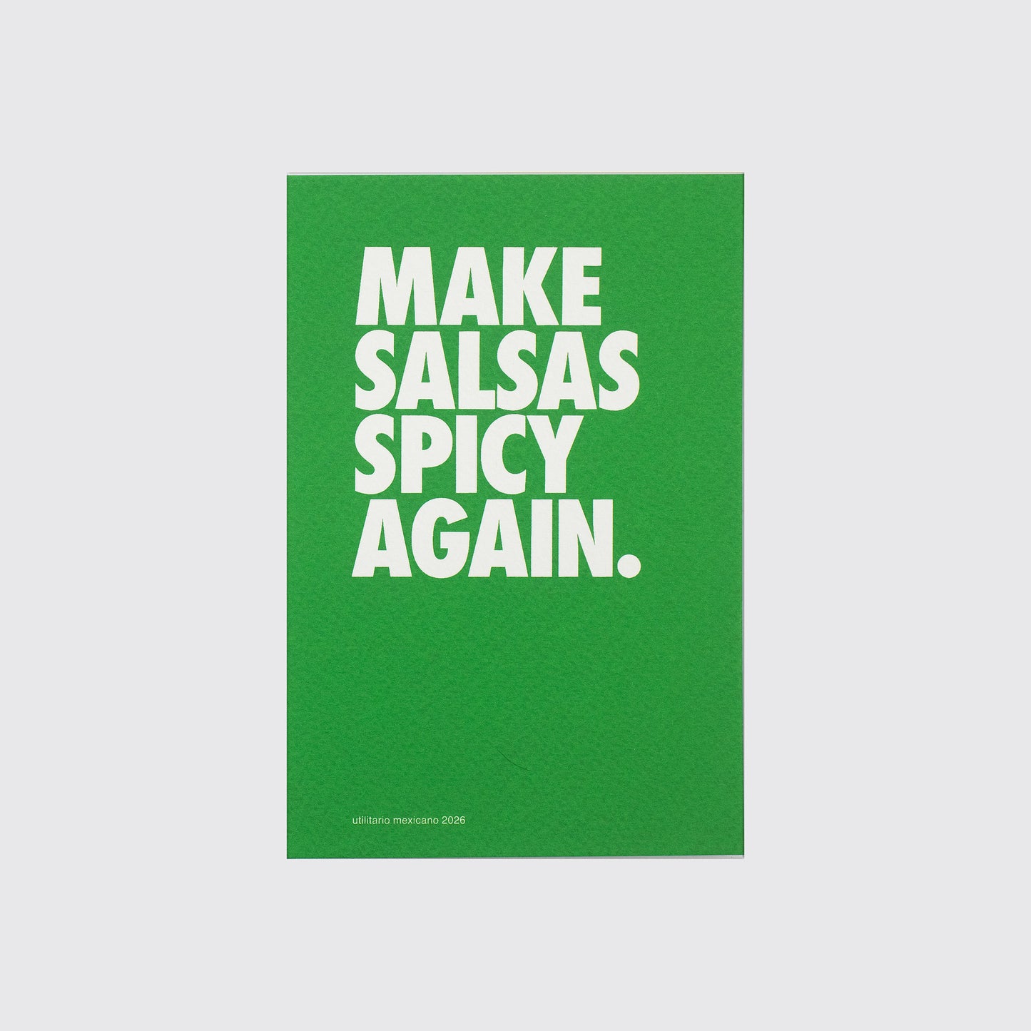MAKE SALSAS SPICY AGAIN