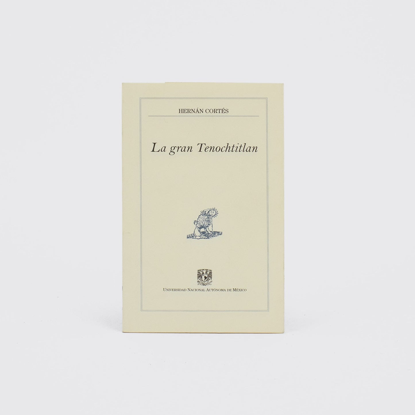 BOOK / LA GRÁN TENOCHTITLAN. Hernán Cortés